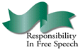 Green Ribbon, Responsibility In Free Speech movement, with free speach come the responsibilty for what you say.